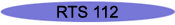 RTS 112