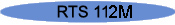 RTS 112M
